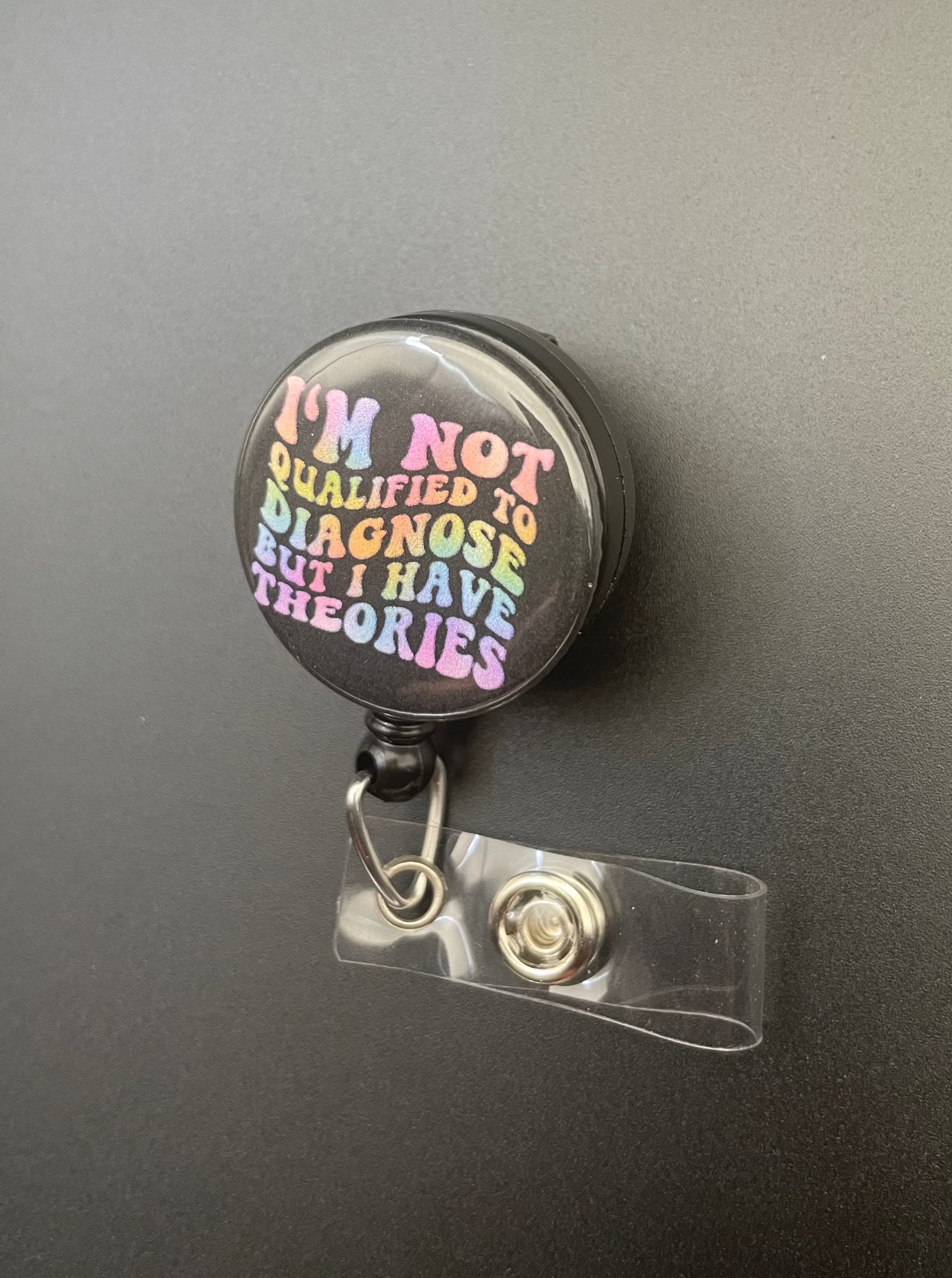 Humorous I have theories - retractable badge reel - badge holder - fun