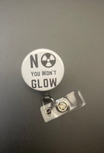 No You Won't Glow Retractable Badge Reel ID Badge Holder
