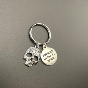 Sugar Skull Key Chain W/Doing My Best But Kind of a Hot Mess Charm, skull, gift