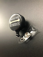 Xray Tech Retractable Badge Holder, Radiology, Ortho, I Found This Humerus