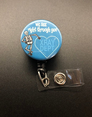 We See Right Through You Xray Tech Retractable ID Reel Badge Holder