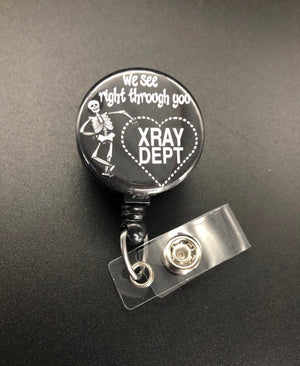 We See Right Through You Xray Tech Retractable ID Reel Badge Holder