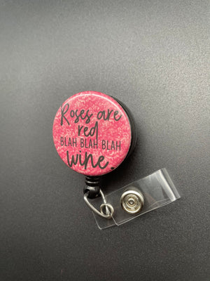 Funny Valentine's Day Badge Holder, Retractable ID Badge Reel, Roses are Red, Wine, Nurse, Galentine's Day