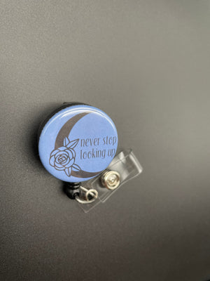 Never Stop Looking Up Retractable Badge Holder, Moon, Rose, Night Sky, Crescent Moon, Celestial, Reel